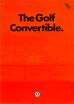 The Golf Convertible - 1983