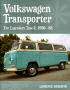 Volkswagen Transporter - The Legendary
 Type 2, 1950-82