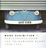 Work Exhibition 1. Photographs from the
 Volkswagen Plant 1948-1974