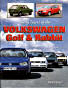 Thirty Years of the Volkswagen Golf &
 Rabbit