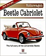 Volkswagen Beetle Cabriolet, The full story
 of the convertible Beetle