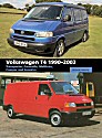 Volkswagen T4 1990-2003: Transporter,
 Caravelle, Multivan, Camper and Eurovan