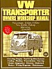 VW TRANSPORTER OWNERS WORKSHOP
 MANUAL 1954 - 1967 a Brooklands Book