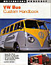 VW BUS CUSTOM HANDBOOK