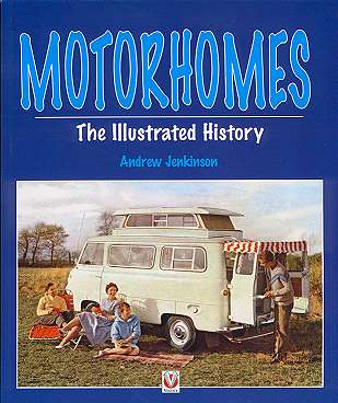 Motorhomes - The Illustrated
 History