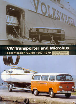 VW Transporter & Microbus
 Specification Guide 1967-1979