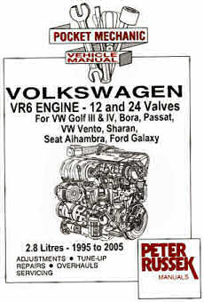 Volkswagen Engine VR6 - 12 & 24
 valves 1995 to 2005 - Pocket Mechanic Series