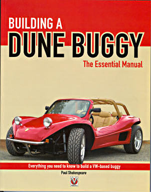 Building a Dune Buggy - The
 Essential Manual