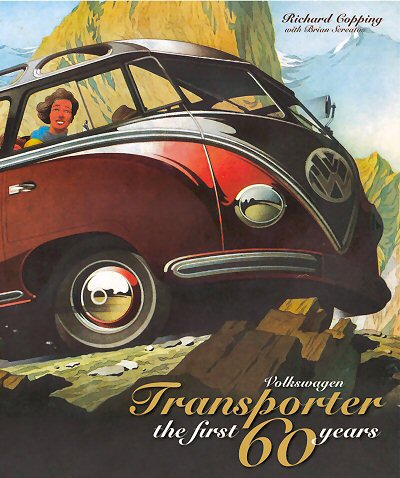 Volkswagen Transporter The First
 60 Years