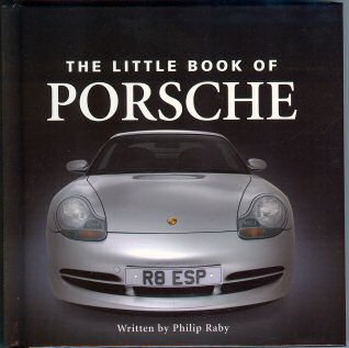 The Little Book of Porsche