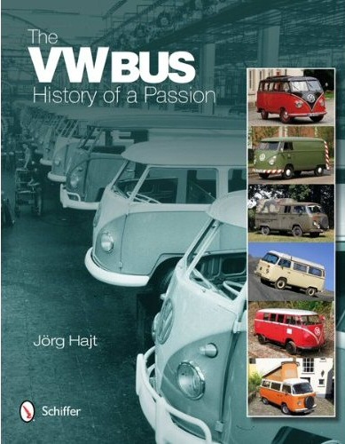 The VW Bus: History of a
 Passion