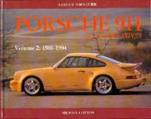 Porsche 911 and Derivatives Vol. 2
 1981 to 1994
