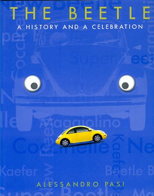 The Beetle - A History and A
 Celebration